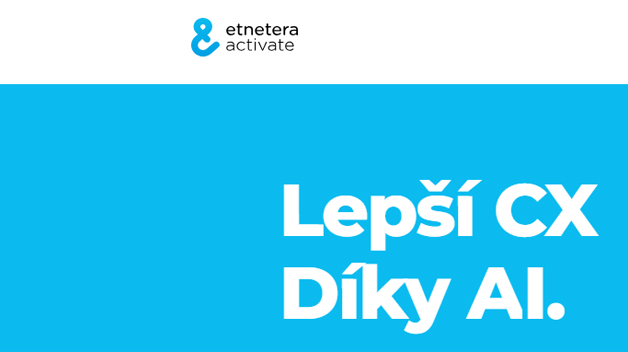 Konference Lepší CX, díky AI